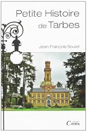 Petite histoire de Tarbes