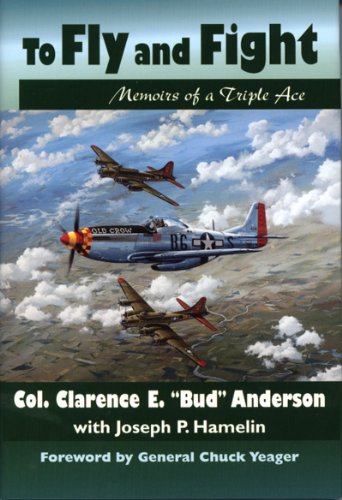 To Fly and Fight: Memoirs of a Triple Ace 9355533470 Book Cover