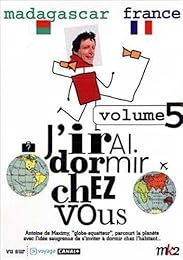 J'irai Dormir Chez Vous - Volume 05 - Madagascar / France