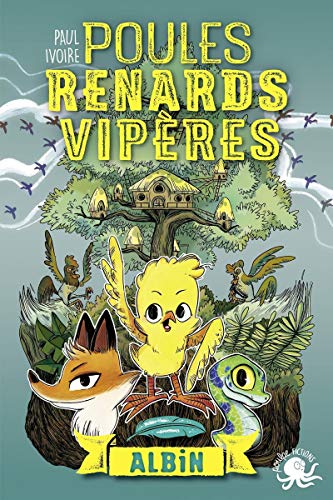 Poules, renards, vipères: 01: Albin