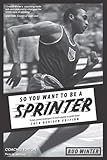 So You Want to be a Sprinter by 