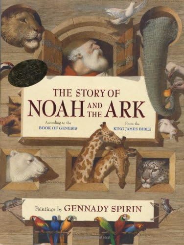 The Story of Noah and the Ark: According to the Book of Genesis: From the King James Bible
