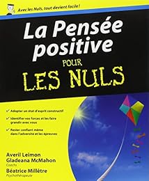 La  pensée positive pour les nuls