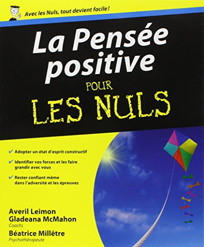La  pensée positive pour les nuls