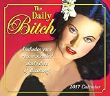 The Daily Bitch 2017 Boxed/Daily Calendar by