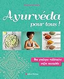 Image de Ayurveda pour tous : Une pratique millénaire enfin accessible