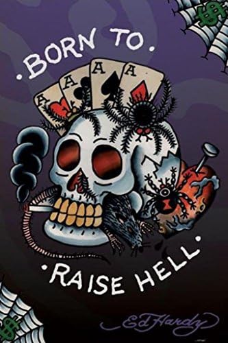Born To Raise Hell - Poster by Ed Hardy (24 x 36)