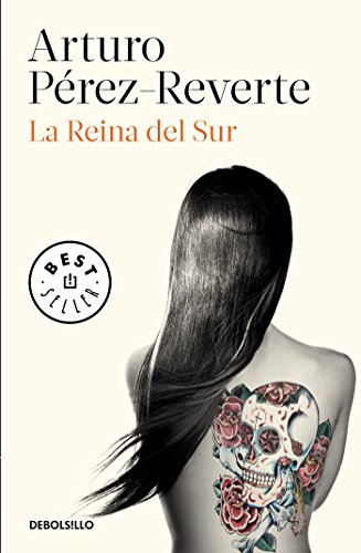 [Read] La Reina del Sur / The Queen of the South (Spanish Edition)<br />DOC