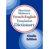 Merriam-Webster's French-English Translation Dictionary, Kindle Edition (French Edition) book cover