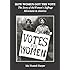 How Women Got the Vote: The Story of the Women's Suffrage Movement in America (Annotated)