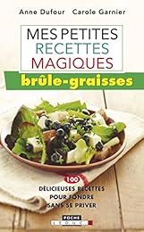 Mes petites recettes magiques brûle-graisses