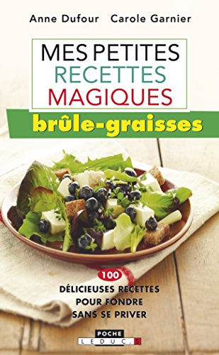 Mes petites recettes magiques brûle-graisses