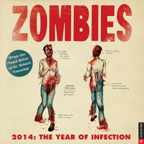 Zombies 2014 Wall Calendar: The Year of Infection by