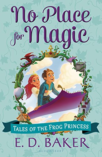 No Place for Magic: Book Four in the Tales of the Frog Princess