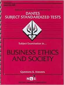 Business Ethics And Society Dsst Dantes Subject