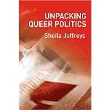 Unpacking Queer Politics: A Lesbian Feminist Perspective