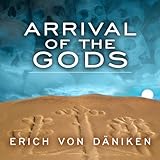 Arrival of the Gods: Revealing the Alien Landing Sites of Nazca by 