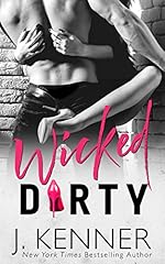 Wicked Dirty (Wicked Nights Book 2)
