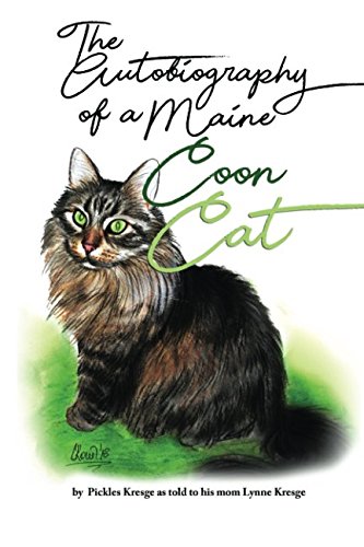 The Autobiography of a Maine Coon Cat by Lynne Kresge