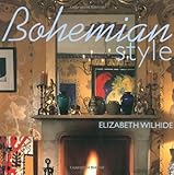 Bohemian Style by Elizabeth Wilhide