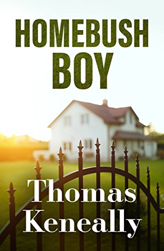 Homebush Boy by Thomas Keneally