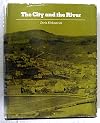 The City and the River, Volume 1