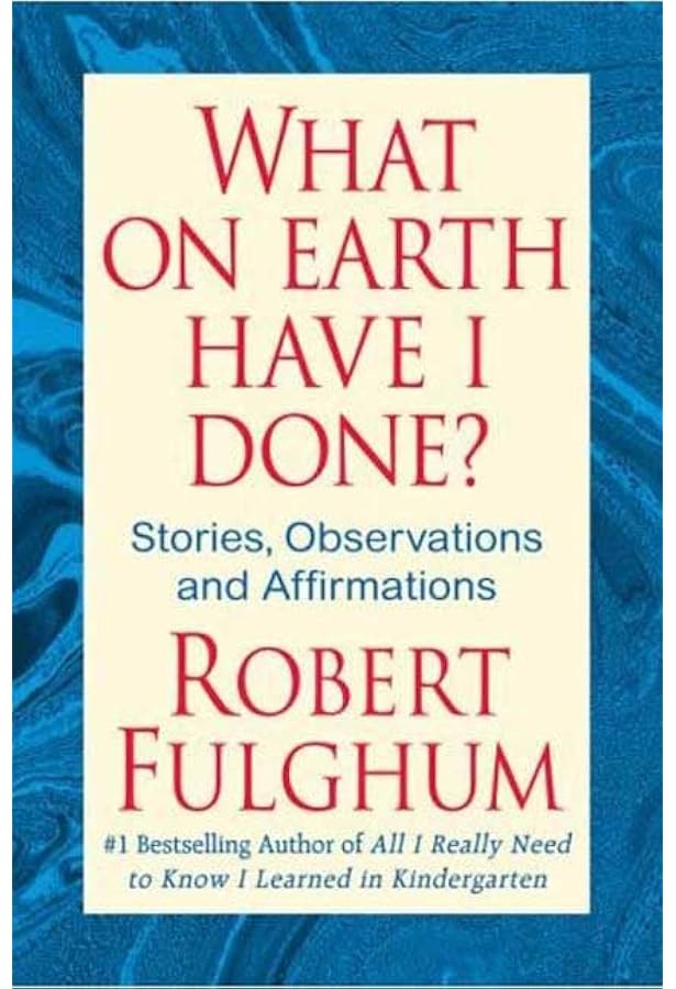 Amazon.com: From Beginning to End: 9780449000953: Fulghum, Robert