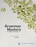 Grammar Mastery for Better Writing: Level 1 (Student Book)