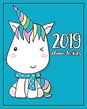 2019 Planner For Kids: 2019 Kids Calendar Planner Daily Weekly And Monthly For Kids : Academic Year Schedule Appointment Organizer And Journal ... Planner 2019 Journal For Boys And Girls) by Lora McNeil
