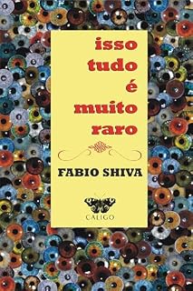 Livro Isso Tudo É Muito Raro
