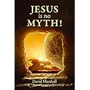 Jesus is No Myth: The Fingerprints of God on the Gospels