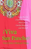 Viva San Pancho: Views from a Mexican Village by Nancy Brown, Ellen Greene
