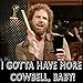 I Got a Fever & The Only Prescription is More Cowbell Funny Bumper Sticker & Free Magnetizer. from Will Ferrell & Christopher Walkens Best of Saturday Night Live Skit. Hilarious Novelty SNL Decal.