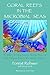 Coral Reefs In The Microbial Seas