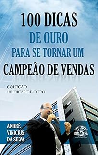 Livro 100 Dicas de ouro para se tornar um campeão de vendas