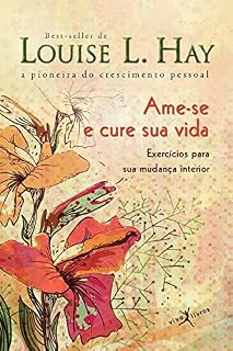 Livro Ame-se e cure sua vida