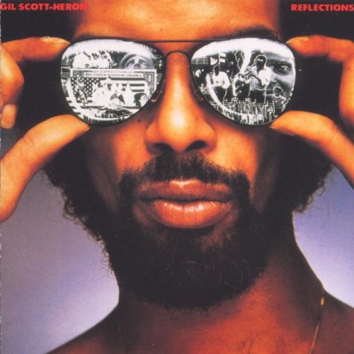 gil scott heron - Reflections - Zortam Music