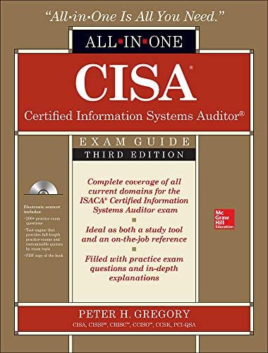 CISA Certified Information Systems Auditor All-In-One Exam Guide