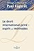 Le droit international privé : esprit et méthodes : Mélanges en l'honneur de Paul Lagarde by