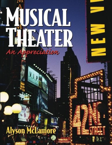 Musical Theater: An Appreciation