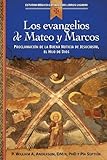 Los evangelios de Mateo y Marcos: Proclamación de la Buena Noticia de Jesucristo, el Hijo de Dios (Estudio Biblico Catolico de Libros Liguori) (Spanish Edition)