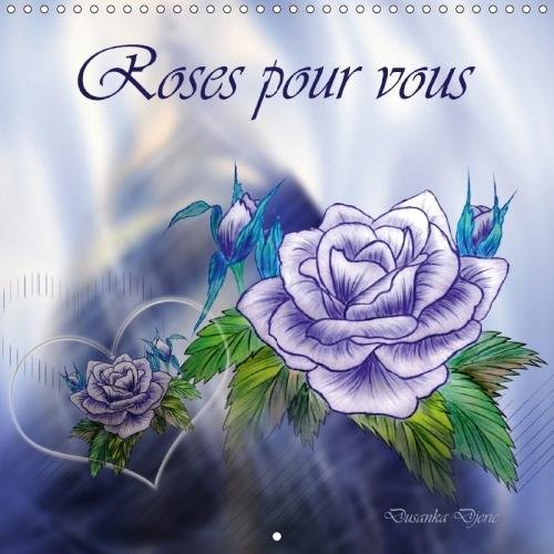 Roses Pour Vous 2018 Dessins Au Crayon De Couleur Calvendo