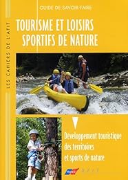 Tourisme et loisirs sportifs de nature