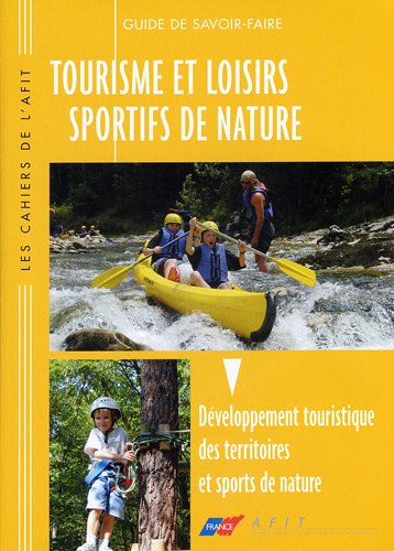 Tourisme et loisirs sportifs de nature