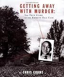 Front cover for the book Getting Away with Murder: The True Story of the Emmett Till Case by Chris Crowe