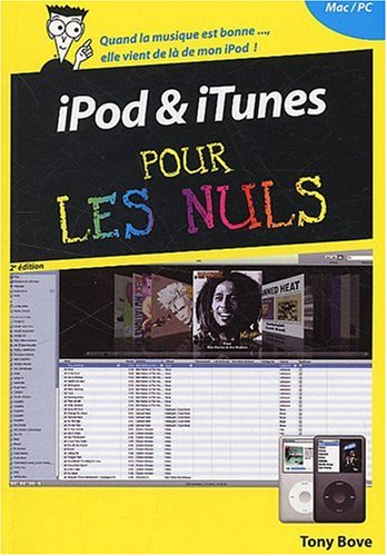IPod et iTunes pour les nuls