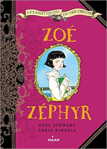 Les Aventuriers Du Tres Tres Loin Zoe Zephyr 9782745962836 - 