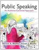Public Speaking: An Audience-Centered Approach (9th Edition) - Standalone book