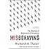 Misbehaving: The Making of Behavioral Economics