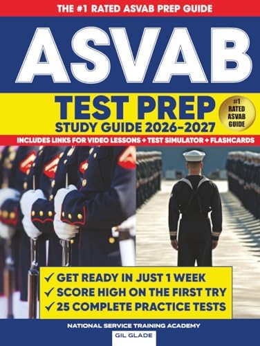 THE OFFICIAL ASVAB STUDY GUIDE: 25 Complete Practice Tests + The